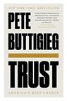 Trust - America`s Best Chance - Pete Buttigieg - 9781324091042
