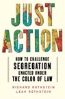Just Action - Leah Rothstein ; Richard Rothstein - 9781324093244