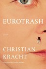 Eurotrash - Christian Kracht - 9781324097082