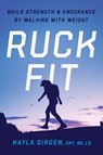 Ruck Fit - Kayla Girgen - 9781324111528