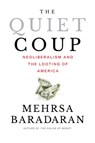 The Quiet Coup - Mehrsa (University of California Baradaran - 9781324124108
