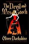 Devil and Mrs. Gooch - Oliver Darkshire - 9781324124467