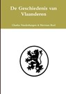 De Geschiedenis Van Vlaanderen - Herman Boel - 9781326319106