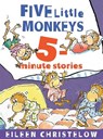 Five Little Monkeys 5-Minute Stories - Eileen Christelow - 9781328453594