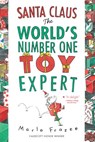 Santa Claus: The World's Number One Toy Expert - Marla Frazee - 9781328470034