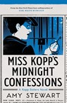 Miss Kopp's Midnight Confessions - Stewart Amy Stewart - 9781328497611