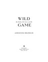 Wild Game - Adrienne Brodeur - 9781328519047