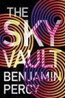 The Sky Vault - Benjamin Percy - 9781328544414