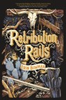 Retribution Rails - Erin Bowman - 9781328603678