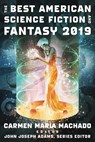 The Best American Science Fiction And Fantasy 2019 - John Joseph Adams - 9781328604378