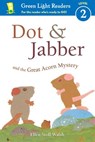 Dot & Jabber and the Great Acorn Mystery - Ellen Stoll Walsh - 9781328661586