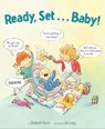 Ready, Set. . . Baby! - Elizabeth Rusch - 9781328694447