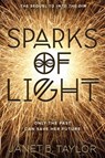 Sparks of Light - Janet B. Taylor - 9781328698964