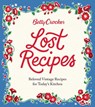 Betty Crocker Lost Recipes - Betty Crocker - 9781328710338
