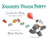 Xander's Panda Party - Park Linda Sue Park - 9781328740588