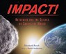 Impact! - Elizabeth Rusch - 9781328828828