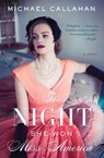 The Night She Won Miss America - Callahan Michael Callahan - 9781328915832