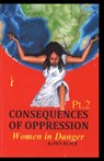 Consequences of Oppression Pt.2 - Paul Johnson - 9781329197282