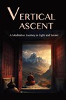 The Vertical Ascent - David Lane - 9781329530935