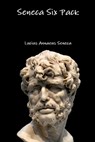 Seneca Six Pack - Lucius Annaeus Seneca - 9781329919709