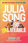 Julia Song Is Undateable - Susan Lee - 9781335001092