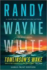 Tomlinson's Wake: A Doc Ford Novel - Randy Wayne White - 9781335002228