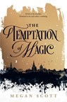 The Temptation of Magic - Megan Scott - 9781335006950