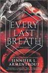 Armentrout, J: Every Last Breath - Jennifer L Armentrout - 9781335009210