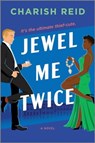 Jewel Me Twice - Charish Reid - 9781335009463