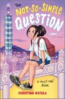 The Not-So-Simple Question - Christina Matula - 9781335009999