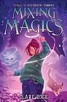 Mixing Magics - Clare Edge - 9781335013866