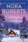 Cold Nights, Warm Hearts - Nora Roberts - 9781335080653