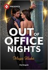 Out of Office Nights - Maya Blake - 9781335213143