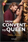 From Convent to Queen - Millie Adams - 9781335213624