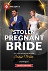 Stolen Pregnant Bride - Annie West - 9781335219282
