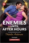 Enemies Until After Hours - Natalie Anderson - 9781335219633