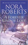 FOREVER KIND OF LOVE - NORA ROBERTS - 9781335230997