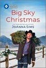 Big Sky Christmas - Joanna Sims - 9781335402035