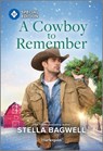 A Cowboy to Remember - Stella Bagwell - 9781335402059