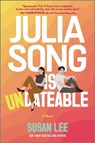 Julia Song Is Undateable - Susan Lee - 9781335402523