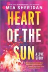 Heart of the Sun - Mia Sheridan - 9781335424921