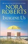 Imagine Us - Nora Roberts - 9781335425980