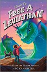How to Free a Leviathan - Meg Cannistra - 9781335427083