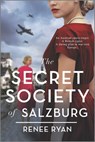 The Secret Society of Salzburg - Renee Ryan - 9781335427564