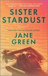 Sister Stardust - Jane Green - 9781335449580