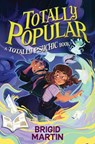 Totally Popular - Brigid Martin - 9781335471383