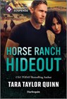 Horse Ranch Hideout - Tara Taylor Quinn - 9781335471529