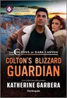 Colton's Blizzard Guardian - Katherine Garbera - 9781335471796