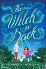 Morgan, S: Witch Is Back - Sophie H Morgan - 9781335476043