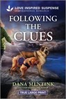 Following the Clues - Dana Mentink - 9781335484178